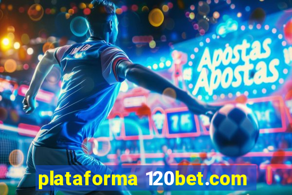 plataforma 120bet.com